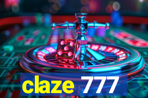 claze 777